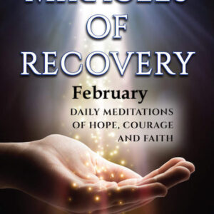 February Audios Miracles of Recovery