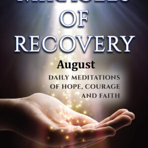 August Audio of Miracles of Recovery