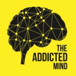 A yellow background with the words " the addicted mind ".